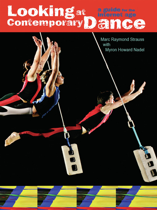 Title details for Looking at Contemporary Dance by Marc Raymond Strauss - Available